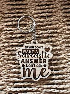 Sarcastic  Keychain